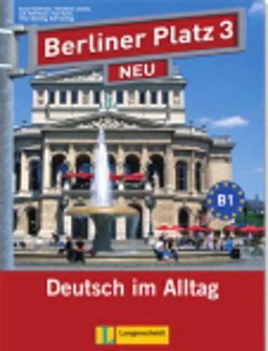 Berliner platz 3 neu lehr-/arbeitsbuch - berliner platz 3 neu lehr-/arbeitsbuch - boek