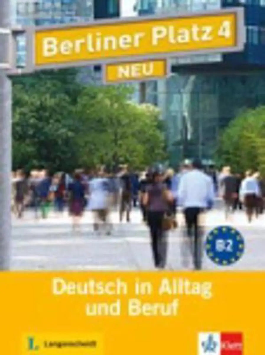 Berliner platz 4 neu lehr-/arbeitsbuch - berliner platz 4 neu lehr-/arbeitsbuch - boek