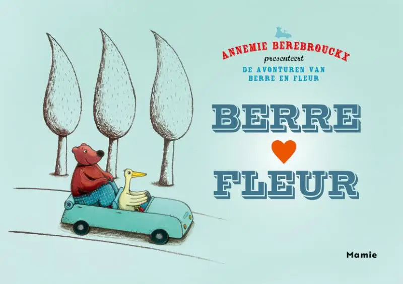 Een charmante lichtblauwe vintage auto met zwarte wielen, berend en eend als passagiers, annemie berebrouckx educatieve uitgaven algemeen losbladige uitgave