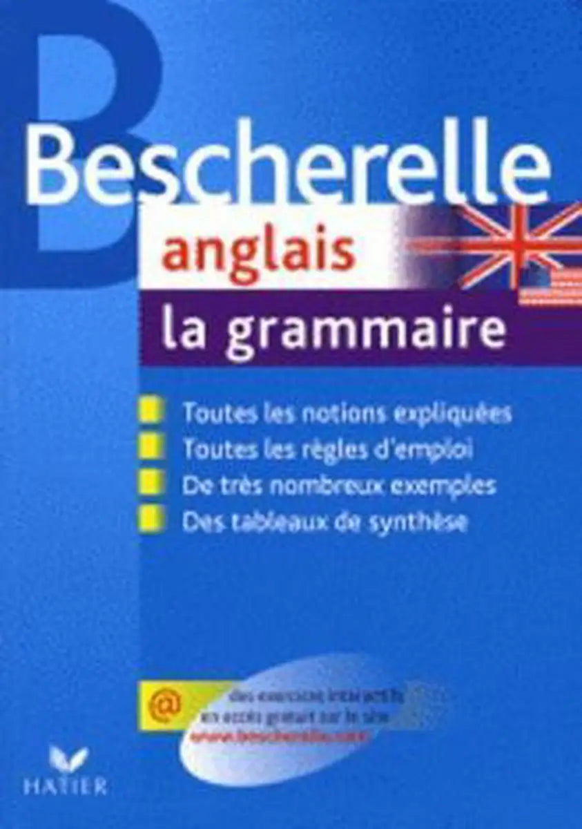 Bescherelle anglais la grammaire - bescherelle anglais la grammaire - boek