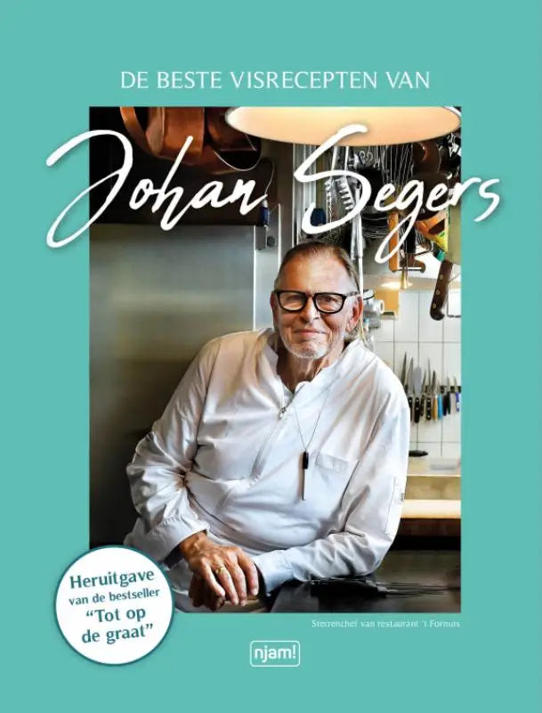 De cover van het kookboek de beste visrecepten van johan segers toont johan segers in een wit chefkoksjack voor beste visgerechten