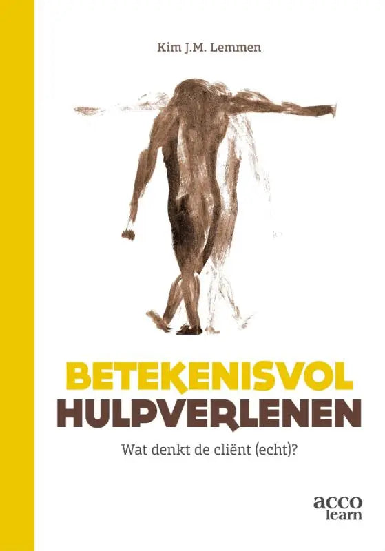 De boekcover van betekenisvol hulpverlenen toont een bruine schets van een menselijk figuur die wegloopt