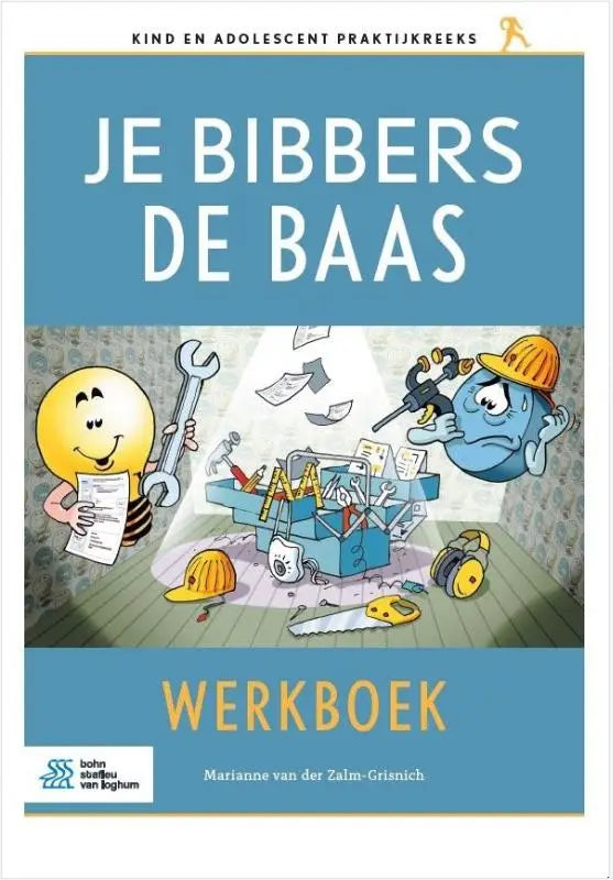 Blauw kaft werkboek je bibbers de baas met cartoon figuren die gereedschap en gereedschapskist vasthouden