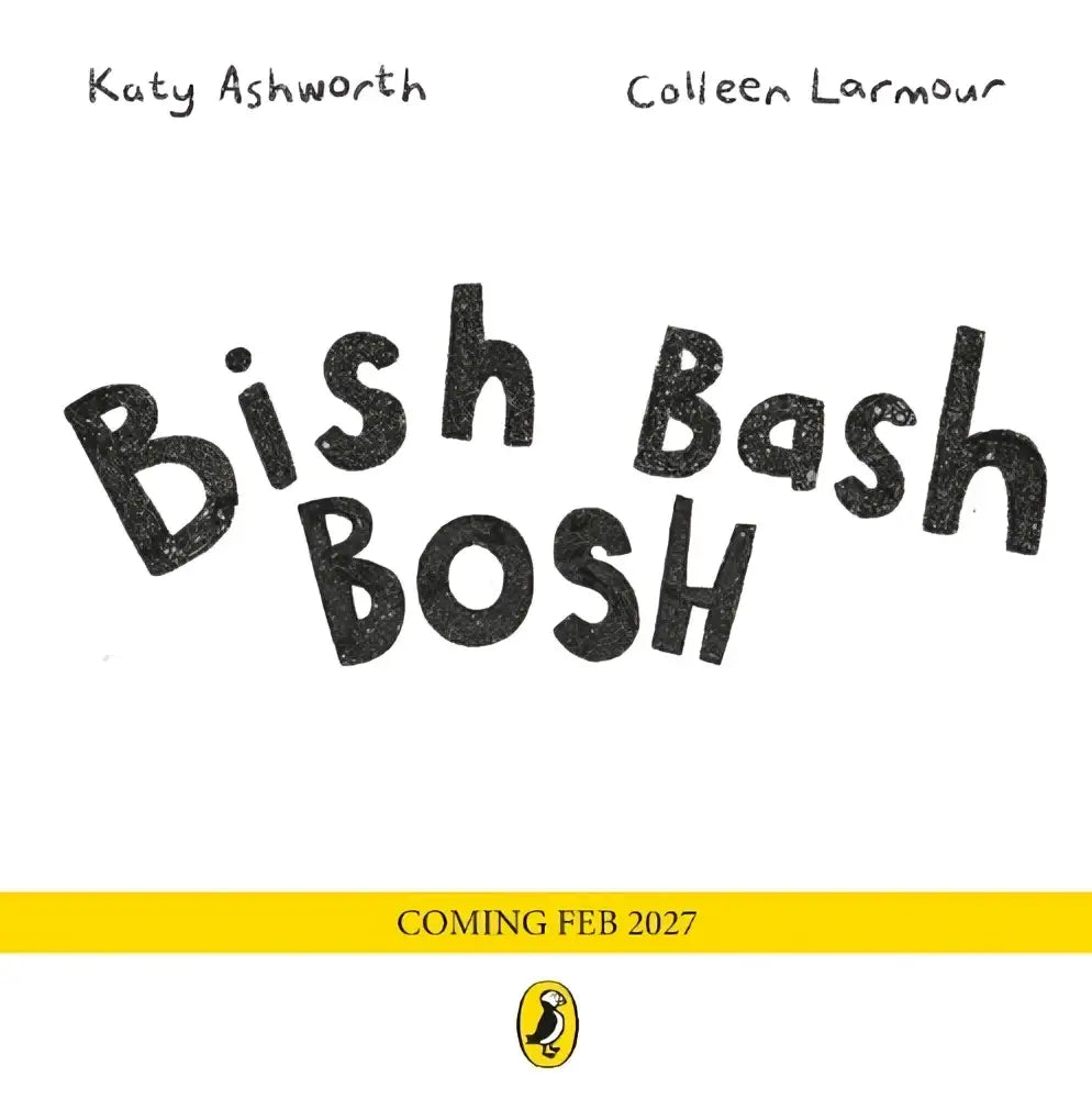 Zwart handgetekende bish bash bosh titel op witte boekomslag met gele banner en penguin-logo van bish bash bosh product