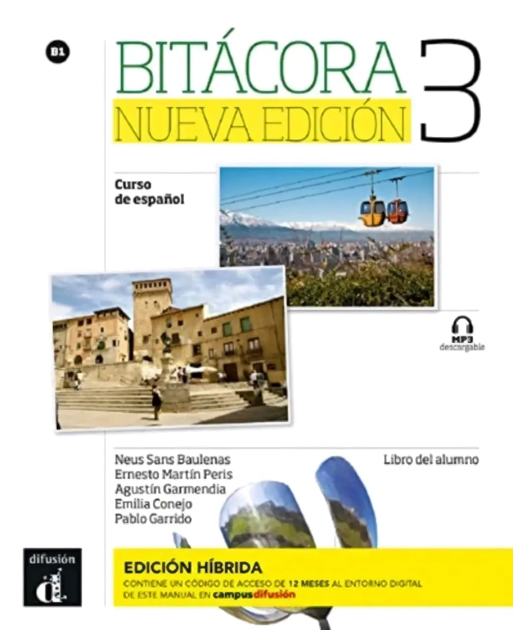 Cover of bitácora nueva edición 3 del alumno textbook with vibrant yellow and green title and scenic landscapes