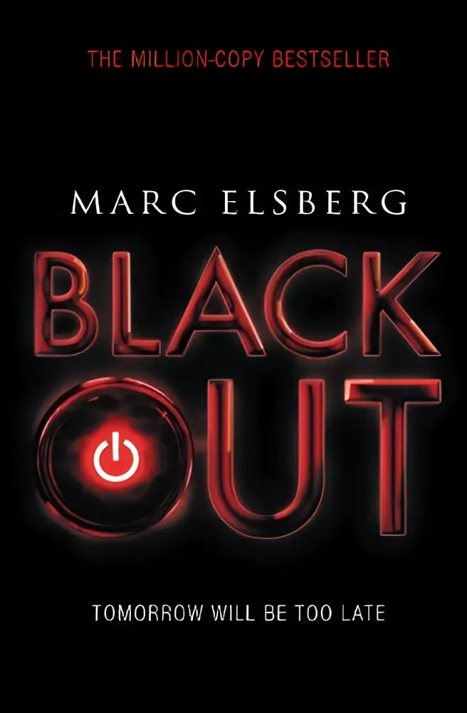 Cover of blackout by marc elsberg, the addictive international bestselling disaster thriller with bold red neon lettering and a power button design