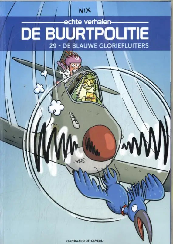 De cover van de strips algemeen de buurt politie toont een cartoon vliegtuig met twee piloten en een blauwe vogel voor blauwe gloriefluiters