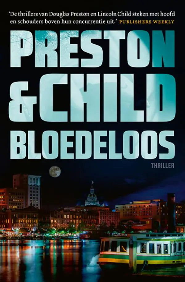 De boekcover van bloedeloos toont gedurfde teal letters op een donkere achtergrond met een verlichte stadsgezicht en rivierzicht nachtelijk uitgegeven door luitingh sijthoff