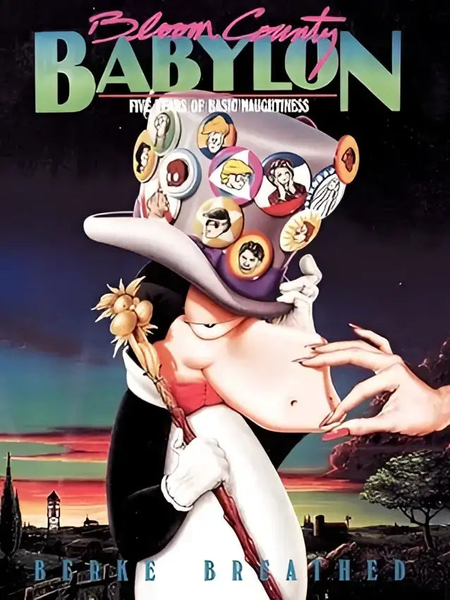 Een cartoonachtig personage met een hoge hoed vol kleurrijke pins uit bloom county babylon basic naughtiness
