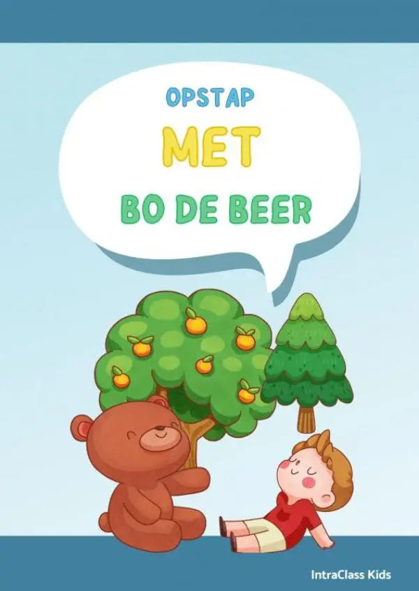 Cartoonillustratie van bruine teddybeer en kind onder sinaasappelboom met tekst opstap met bo de beer voor jonge lezers