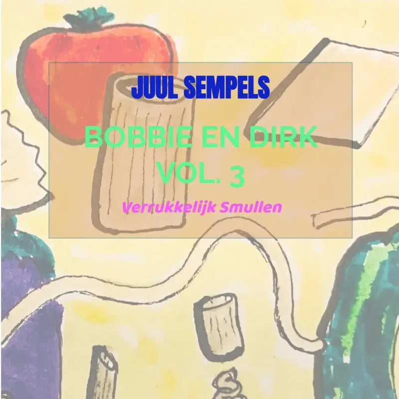 De cover van het kinderboek bobbie en dirk vol 3 benadrukt verrukkelijk smullen voor jonge lezers