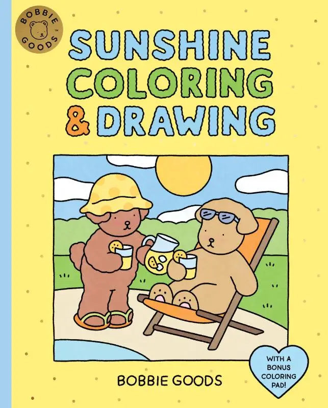 Bobbie Goods Sunshine Coloring & Drawing - With a Bonus Coloring Pad