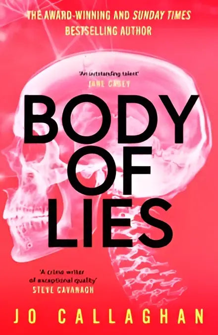 The case signed book body of lies by jo callaghan with bold black title on vibrant pink cover and translucent skull design