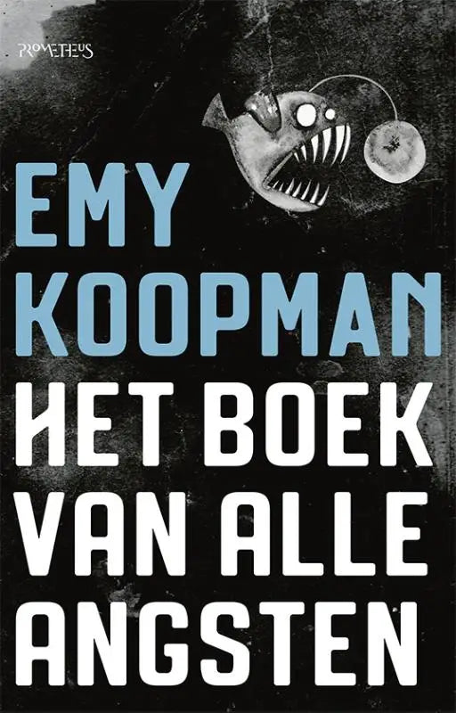 Het boek van alle angsten met zwartwit illustratie van een dreigende hengelvis met gloeiende ogen op donker achtergrond