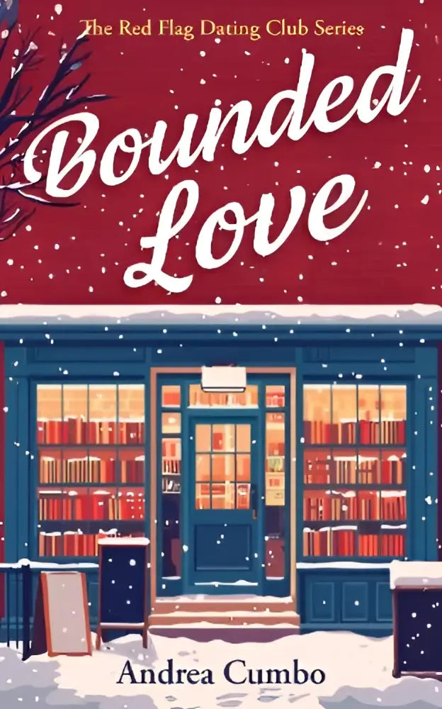 De boekcover van bounded love door andrea cumbo toont een knusse boekwinkel met warme verlichting en sneeuw buiten, een hart warming romance