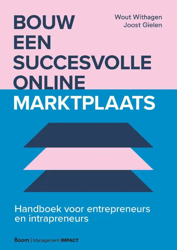 Moderne boekcover van bouw een succesvolle online marktplaats met zwarte en witte tekst op roze en blauwe achtergrond
