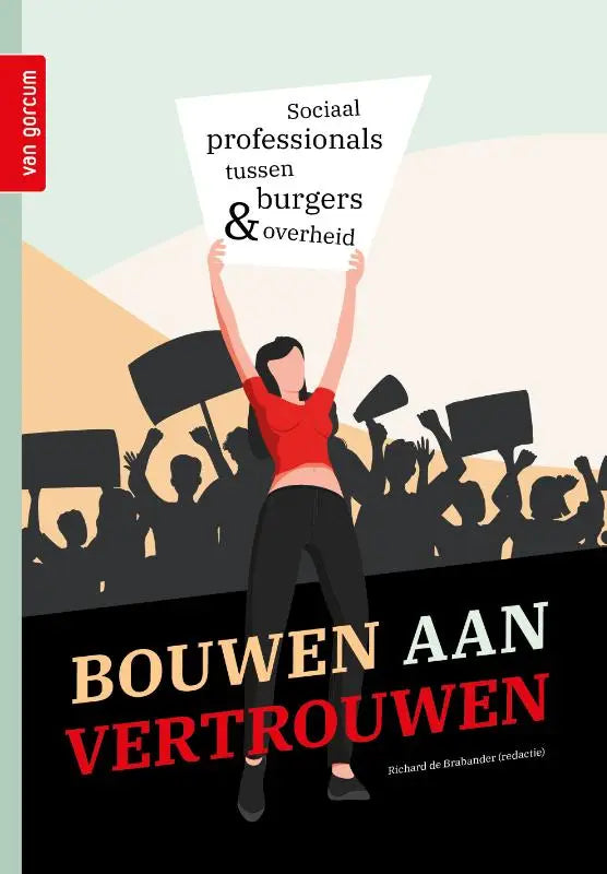 De boekcover toont een stylized illustratie van een vrouw met een rood topje die een bord vasthoudt over sociaal professionals tussen burgers en overheid