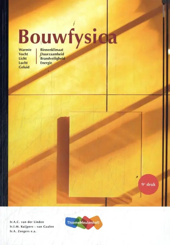 De 9e editie bouwphysica leerboek van thiememeulenhoff met warmgele geometrische panelen en donkerrode tekst
