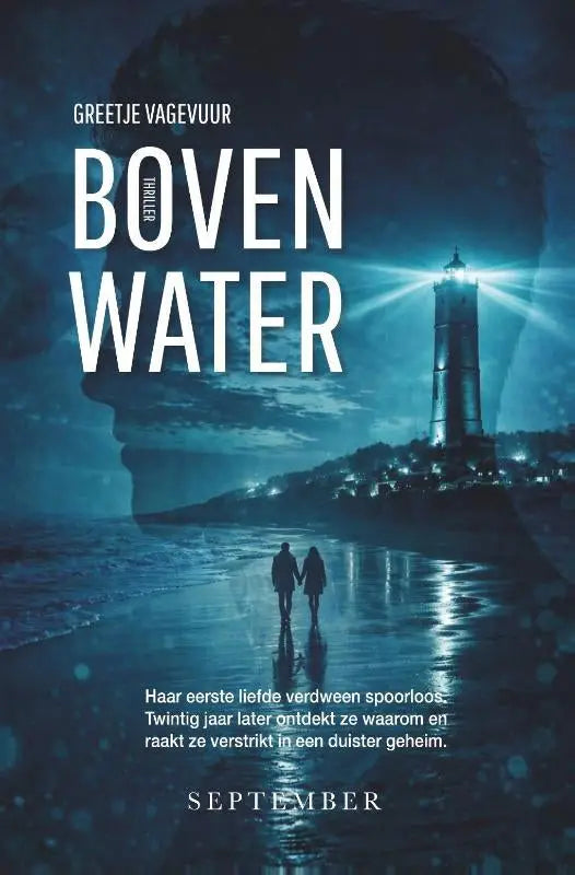 Donkere blauwe omslag van literaire thriller boven water van greetje vagevuur met vuurtoren en strandfiguren