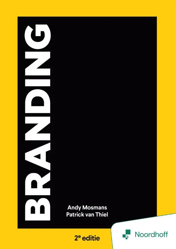 Zwarte boekcover met verticale witte tekst branding tweede editie van andy mosmans en patrick van thiel gepubliceerd door noordhoff