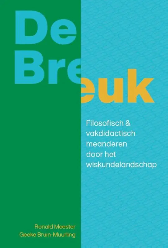 De breuk boekcover met moderne typografie in blauw en groen benadrukt vakdidactisch meanderen voor wiskundeleerders
