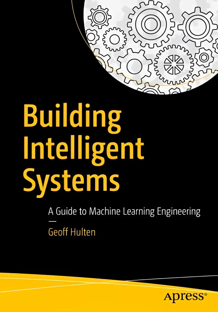 Zwarte boekomslag met gele titel building intelligent systems en een afbeelding van tandwielen over machine learning en intelligente systemen
