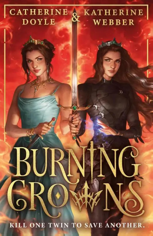De boekcover van burning crowns toont twee koninklijke vrouwen in teal en zwart pantser voor een vurige achtergrond