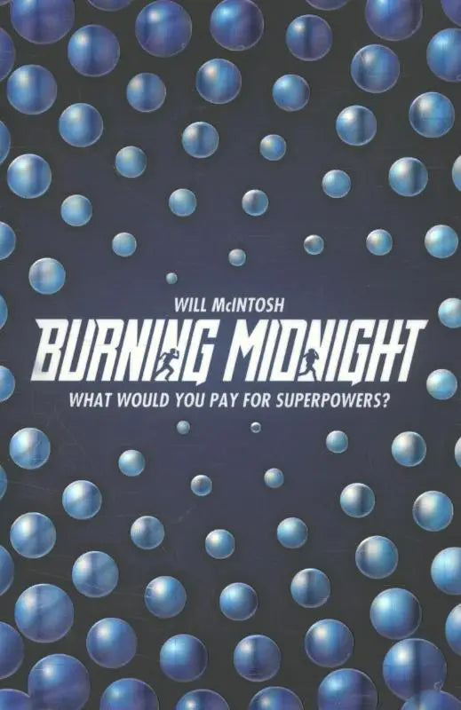 De cover van het boek Burning Midnight door Will McIntosh met een donkere achtergrond en doorschijnende blauwe bollen