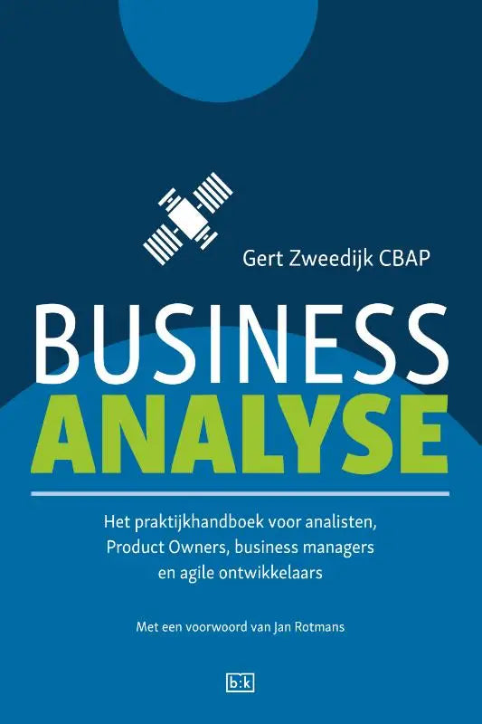 Blauw boek business analyse met witte en limegroene tekst en satellietsymbool boven auteur voor product owners en business managers