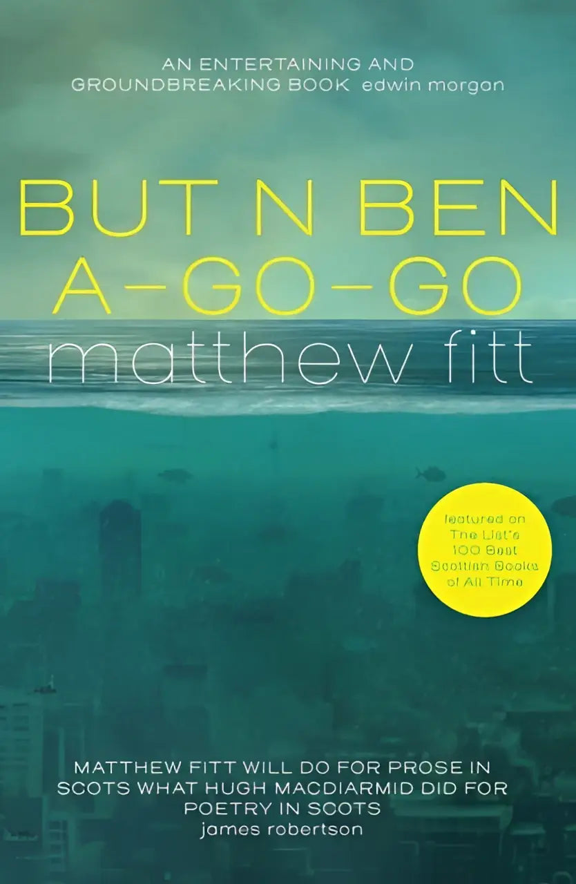 De omslag van het boek but n ben a-go-go door Matthew Fitt toont een underwater stad in teal en geel