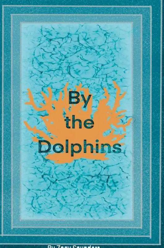 By the Dolphins