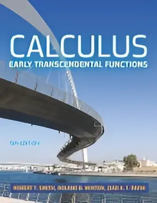 Calculus: early transcendental functions – 5th edition