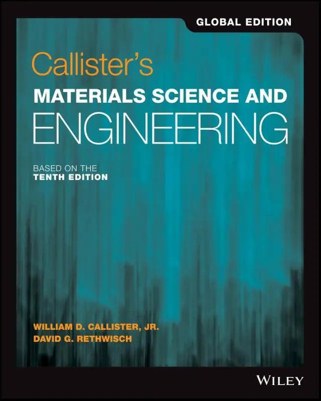 De boekomslag van callister’s materials science and engineering toont de titel in wit en goud op een gestructureerde teal achtergrond