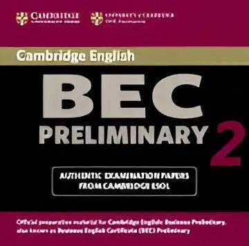 Cambridge bec preliminary 2 2 audio cd - cambridge bec preliminary 2 2 audio cd - boek