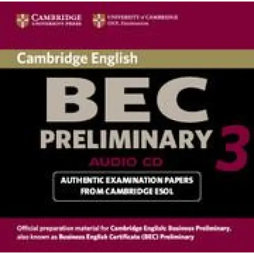 Cambridge bec preliminary 3 audio cd - cambridge bec preliminary 3 audio cd - boek