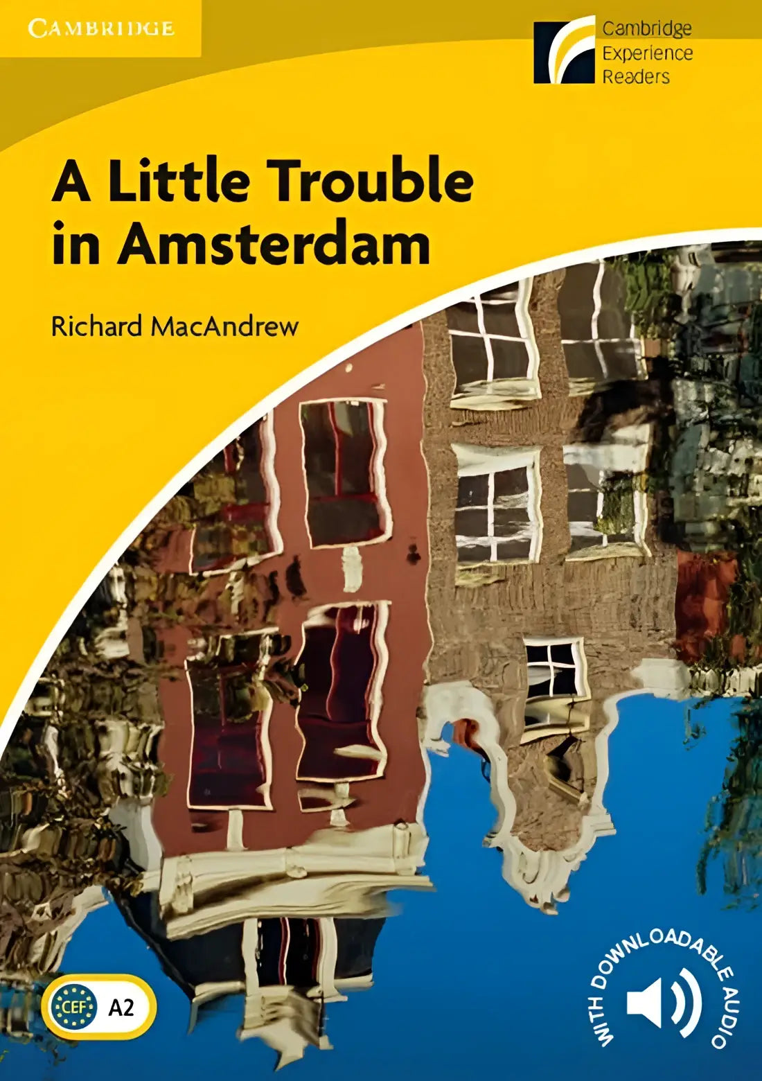 Cambridge discovery readers 2: a little trouble in amsterdam - cambridge discovery readers 2: a little trouble