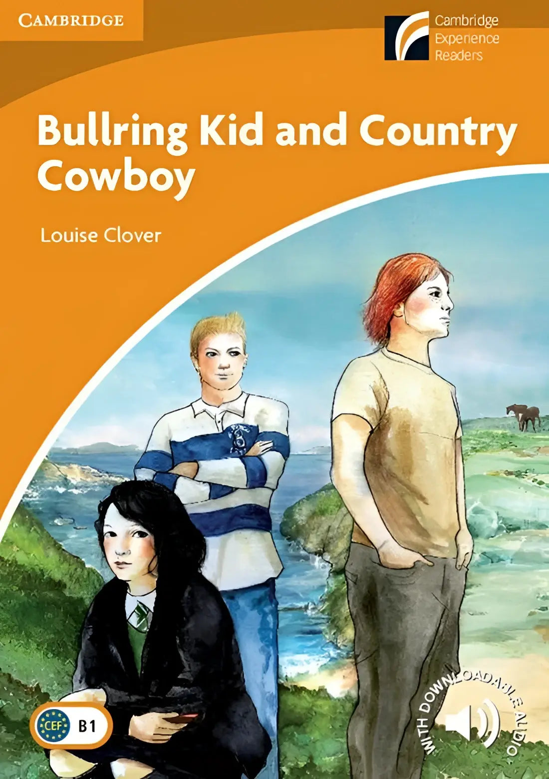 Cambridge discovery readers 4: bullring kid and country cowboy - cambridge discovery readers 4: bullring kid and