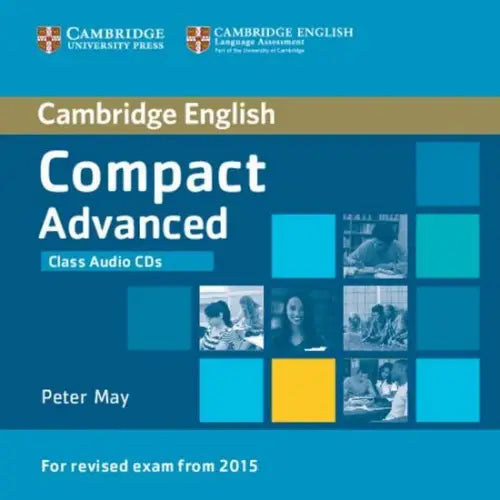 Cambridge english compact - advanced for revised exam from 2015 class audio-cd’s (2x) - cambridge english compact