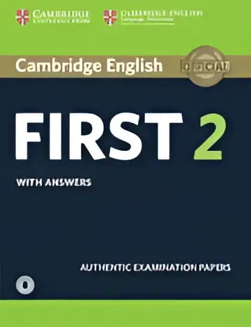Cambridge english first 2 student’s book with answers and audio - cambridge english first 2 student’s book with answers