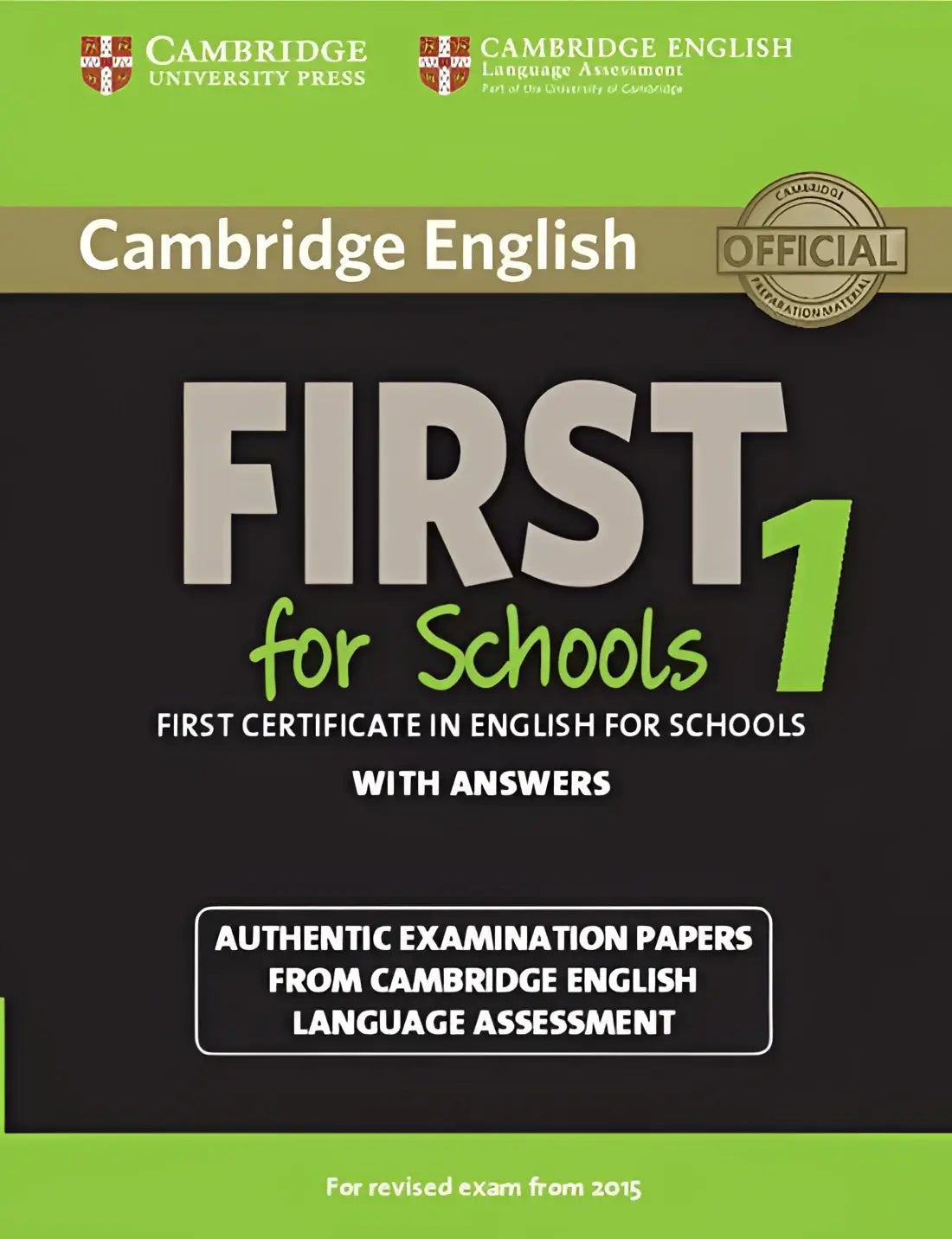 Cambridge english first for schools for revised exam from 2015 1 student’s book with answers - cambridge english first