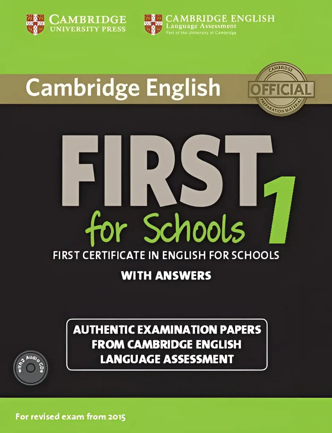 Cambridge english first for schools for revised exam from 2015 1 student’s book + answers + audio-cd’s - cambridge