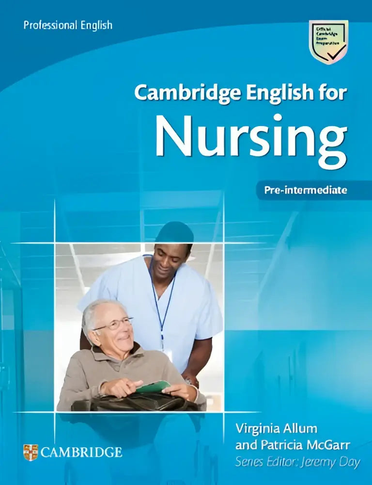 Blauw omslagboek cambridge english for nursing met verpleegkundige die oudere patiënt helpt op voorkant voor pre-intermediate niveau