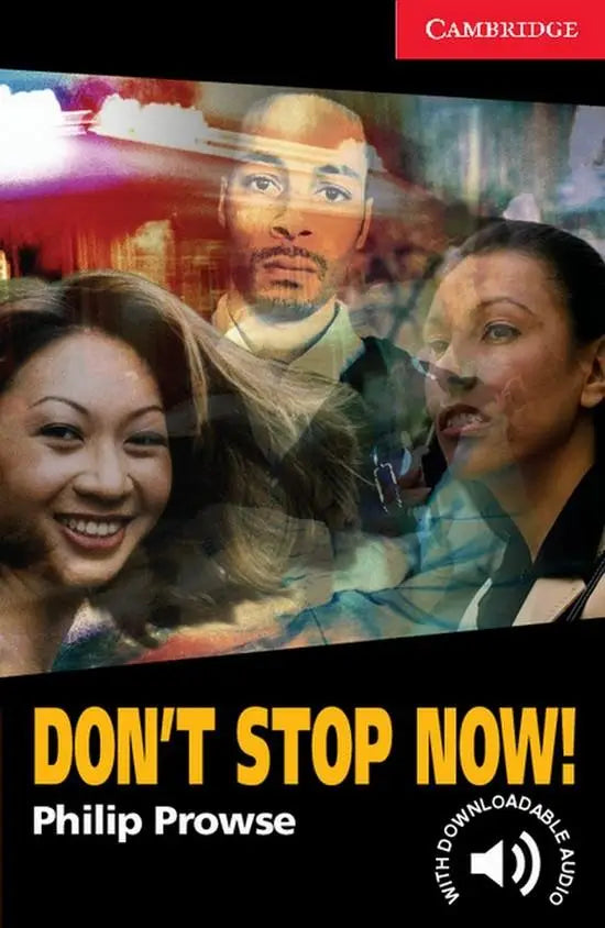 Cambridge english readers 1: don’t stop now! - cambridge english readers 1: don’t stop now! - boek