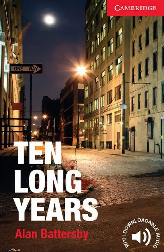 Cambridge english readers 1: ten long years - cambridge english readers 1: ten long years - boek