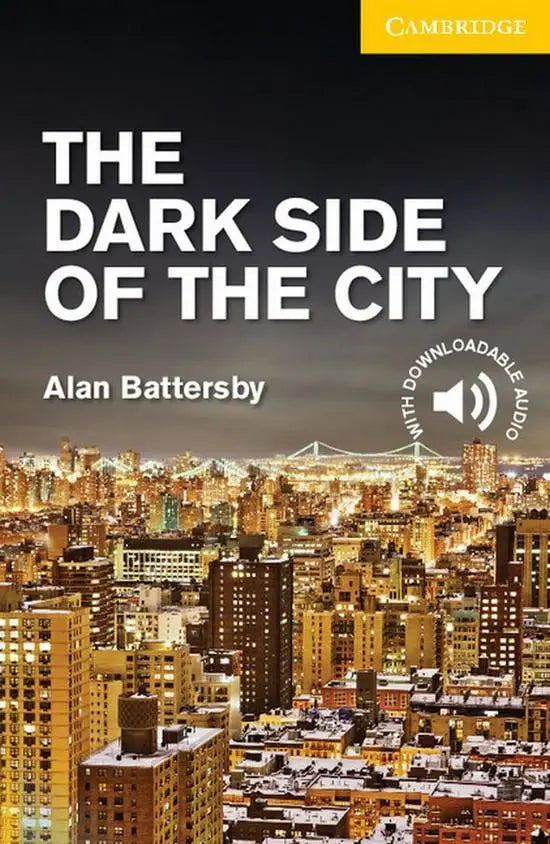 Cambridge english readers 2: the dark side of the city - cambridge english readers 2: the dark side of the city - boek