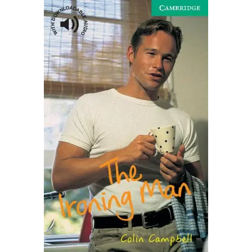 Cambridge english readers 3: the ironing man - cambridge english readers 3: the ironing man - boek