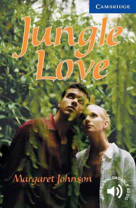 Cambridge english readers 5: jungle love - cambridge english readers 5: jungle love - boek