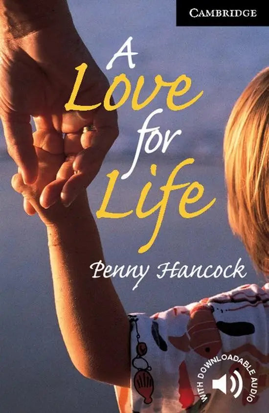 Cambridge english readers 6: a love for life - cambridge english readers 6: a love for life - boek