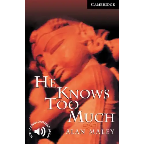 Cambridge english readers 6: he knows too much - cambridge english readers 6: he knows too much - boek