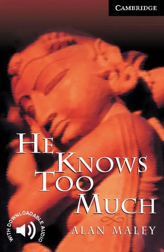 Cambridge english readers 6: he knows too much - cambridge english readers 6: he knows too much - boek
